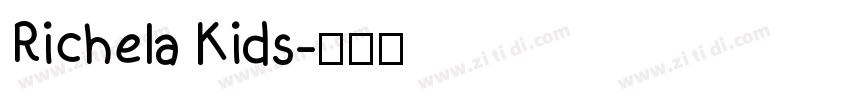 Richela Kids字体转换